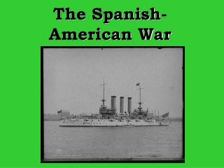 The Spanish-American War