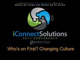 Who’s on First? Changing Culture