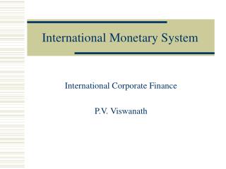 International Monetary System