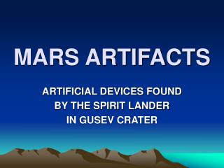 MARS ARTIFACTS