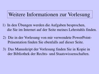 Weitere Informationen zur Vorlesung