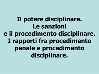 Responsabilità e potere disciplinare