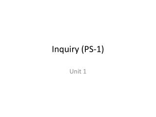 Inquiry (PS-1)