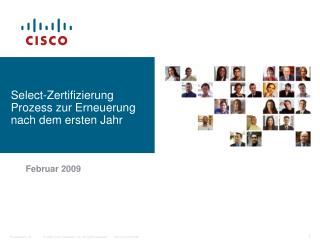Select-Zertifizierung Prozess zur Erneuerung nach dem ersten Jahr