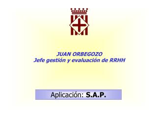 JUAN ORBEGOZO Jefe gestión y evaluación de RRHH