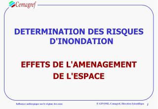 DETERMINATION DES RISQUES D'INONDATION EFFETS DE L'AMENAGEMENT DE L'ESPACE