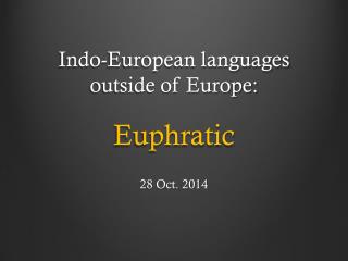 Indo-European languages outside of Europe: