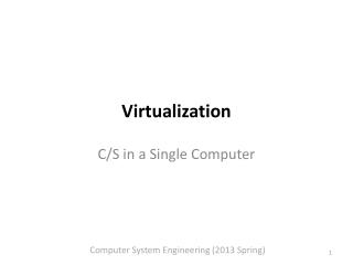 Virtualization