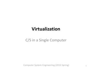 Virtualization