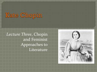 Kate Chopin