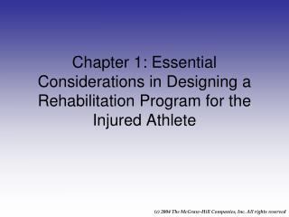Chapter 1: Essential Considerations in Designing a Rehabilitation Program for the Injured Athlete