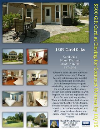 1309 Carol Oaks Carol Oaks Mount Pleasant MLS# 1416805 $ 374,500