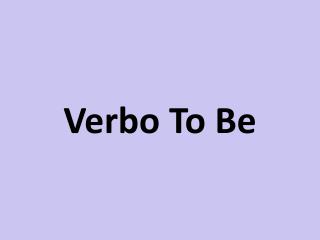 Verbo To Be