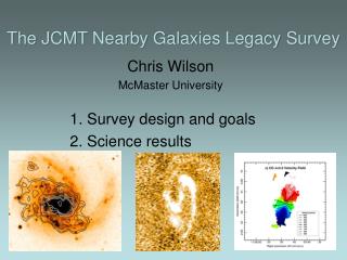 The JCMT Nearby Galaxies Legacy Survey