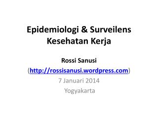 Epidemiologi &amp; Surveilens Kesehatan Kerja