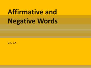 Affirmative and Negative Words