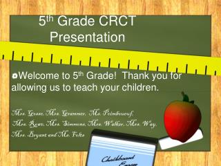 5 th Grade CRCT Presentation