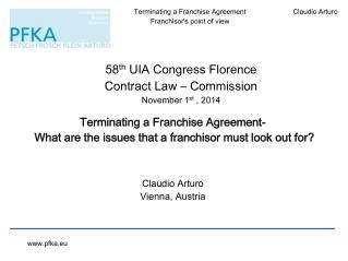 58 th UIA Congress Florence Contract Law – Commission November 1 st , 2014