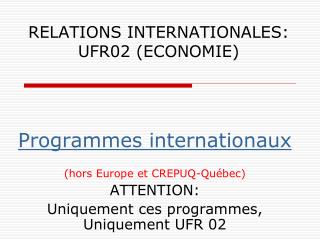 RELATIONS INTERNATIONALES: UFR02 (ECONOMIE)