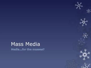 Mass Media