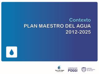 Contexto PLAN MAESTRO DEL AGUA 2012-2025