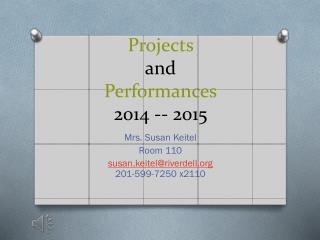 Projects and Performances 2014 -- 2015