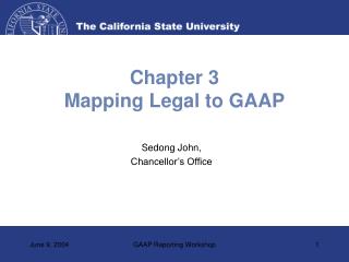 Chapter 3 Mapping Legal to GAAP