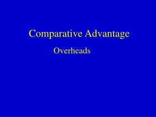 Comparative Advantage