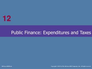 Public Finance: Expenditures and Taxes
