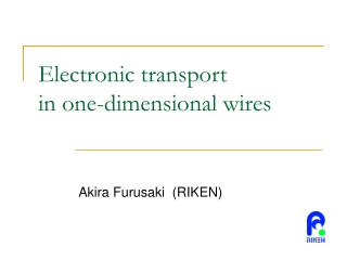 Electronic transport in one-dimensional wires