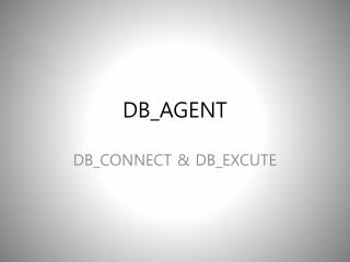 DB_AGENT