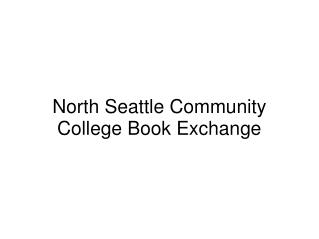 North Seattle Community College Book Exchange