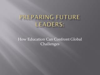 Preparing Future Leaders: