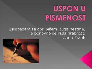 USPON U PISMENOST