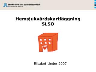 Hemsjukvårdskartläggning SLSO