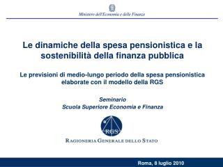 Le dinamiche della spesa pensionistica e la sostenibilità della finanza pubblica