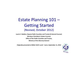 Estate Planning 101 – Getting Started (Revised, October 2012)