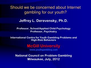 Should we be concerned about Internet gambling for our youth?