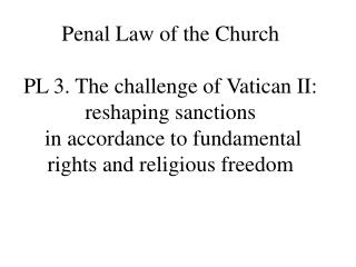 1. The milestones of penal law in the Code of 1917