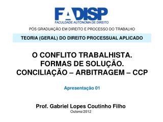 PÓS GRADUAÇÃO EM DIREITO E PROCESSO DO TRABALHO