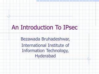 An Introduction To IPsec