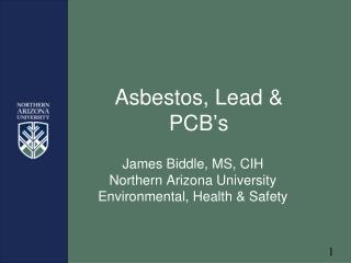 Asbestos, Lead &amp; PCB ’ s