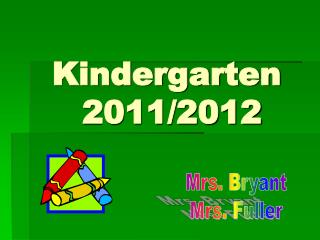 Kindergarten 2011/2012