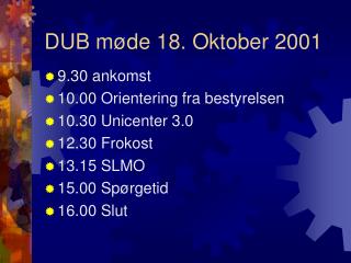 DUB møde 18. Oktober 2001