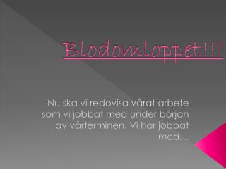 Blodomloppet!!!