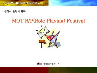 MOT R/P(Role Playing) Festival