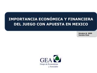 IMPORTANCIA ECONÓMICA Y FINANCIERA DEL JUEGO CON APUESTA EN MEXICO