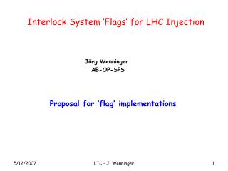 Interlock System ‘Flags’ for LHC Injection