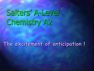 Salters’ A-Level Chemistry A2