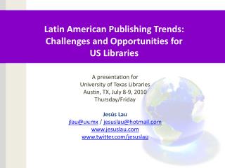 Latin American Publishing Trends: Challenges and Opportunities for US Libraries